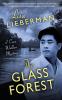 The Glass Forest: 3 (Cara Walden Mystery)