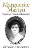 Marguerite Martyn: America's Forgotten Journalist: 1