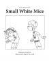 Small White Mice