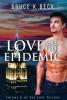 Love and the Epidemic: 2 (Love Trilogy)