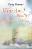 Who Am I . . .Really?: A Journey to Heaven