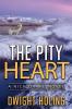 The Pity Heart: 2 (Nick Drake Novel)