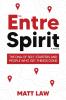 The EntreSpirit: The DNA of Self-Starters and People Who Get Things Done