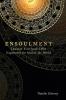 Ensoulment: Discover Your Soul's DNA Experience the Soul of The World