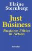 Just Business: Business Ethics in Action