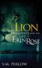 Lion: 3 (Vampires and the Life of Erin Rose)