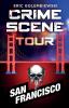 Crime Scene Tour: San Francisco