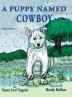 A Puppy Named Cowboy: 1 (I Read You Read)