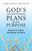 God's Intentional Plans for Your Purpose: Insights from the Book of Ruth