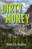 Dirty Money: A Brian & Darcy McKay Novel: 2 (Brian & Darcy McKay Novels)