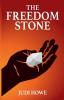 The Freedom Stone (1st Edition)