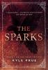 The Sparks: Book I of the Feud Trilogy: 1