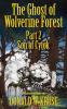 The Ghost of Wolverine Forest Part 2: Son of Cytok