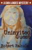 Uninvited Guest: A Dan Landes Mystery