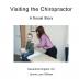 Visiting the Chiropractor: A Social Story