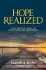 Hope Realized: A Daily Meditation Journal for Healing Growth and Transformation