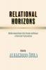 Relational Horizons: Mediterranean Voices Bring Passion and Reason to Relational Psychoanalysis