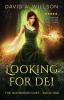 Looking for Dei: The Godseeker Duet - Book One