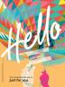 The Hello Book: a book about the real me just for you