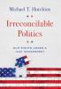 Irreconcilable Politics: Our Rights Under a Just Government