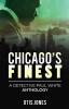 Chicago's Finest: A Detective Paul White Anthology (Detective Paul White Mystery (Anthology 1-4))