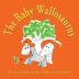 The Baby Wallosaurus: 11 (Wallaboos)