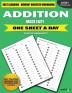 Addition Made Easy: Fast Learning - Memory Booster Workbook One Sheet A Day Practice Worksheets