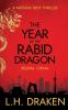 The Year of the Rabid Dragon: A Beijing China Thriller: 1 (Nathan Troy Thriller)