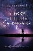 A Kiss of Little Consequence: 1 (Adventurous Romance)