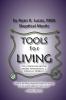 TOOLS for LIVING: Tips & tricks for skittish seekers psychonauts & Jordan B. Peterson: 1 (Seeking Sapience)