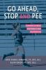 Go Ahead Stop and Pee: Running During Pregnancy and Postpartum