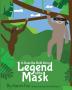 Legend of the Mask