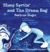 Sleep Sprite and The Dream Bag: Bedtime Magic