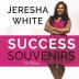 Success Souvenirs: A Memoir