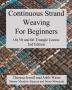 Continuous Strand Weaving For Beginners; On 5ft and 6ft Triangle Looms