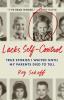 Lacks Self-Control: True Stories I Waited Until My Parents Died to Tell