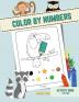 Color by numbers: Color by numbersActivity Book for kids Ages 3-6 pages with cute animals