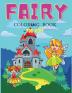 Fairy Coloring Book For Girls: Coloring& Activity Book for Kids Ages: 3-67-8