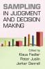 Sampling in Judgment and Decision Making