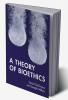 A Theory of Bioethics