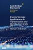 Energy Storage Applications in Transmission and Distribution Grids