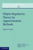 Elliptic Regularity Theory by Approximation Methods