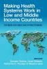 Making Health Systems Work in Low and Middle Income Countries