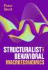 Structuralist and Behavioral Macroeconomics