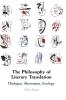 The Philosophy of Literary Translation