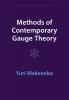 Methods of Contemporary Gauge Theory