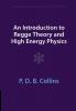 An Introduction to Regge Theory and High Energy Physics