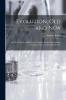 Evolution Old and New; or The Theories of Buffon Dr. Erasmus Darwin and Lamarck as Compared With That of Charles Darwin