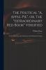 The Political A Apple-pie or The extraordinary Red Book Versified: for the Instruction and Amusement of the Rising Generation