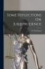 Some Reflections On Jurisprudence